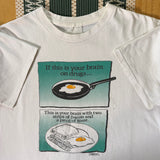 Vintage “Brain on Drugs” T-Shirt X-Large (1990s)